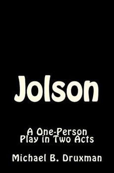 Paperback Jolson: A One-Person Play in Two Acts Book