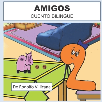 Paperback Amigos: Un Cuento Bilingüe EspaŇol/Ingles [Spanish] Book