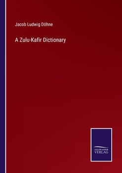 Paperback A Zulu-Kafir Dictionary Book