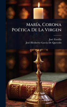 Hardcover MarÃ-a, Corona PoÃ(c)tica De La Virgen [Spanish] Book