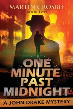 Paperback One Minute Past Midnight: A John Drake Mystery Book