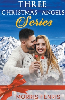 Paperback Three Christmas Angels Series Book