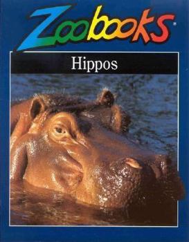 Hippos (Zoobooks Series) - Book  of the Zoobooks Series