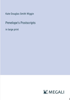 Paperback Penelope's Postscripts: in large print Book