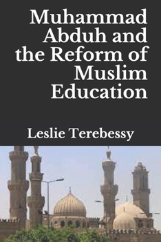 Paperback Muhammad Abduh and the Reform of Muslim Education Book