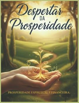 Paperback Desperta da Prosperidade: Prosperidade Espiritual e financeira [Portuguese] Book