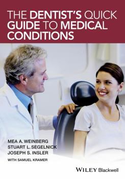 Paperback The Dentist's Quick Guide to Medical Conditions Book