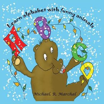 Paperback Learn alphabet with funny animals: My first book