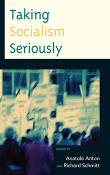 Hardcover Taking Socialism Seriously Book