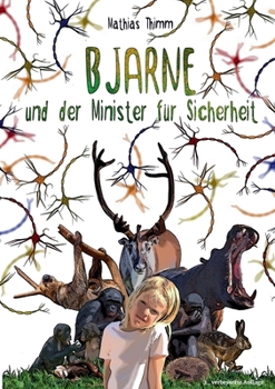 Paperback Bjarne und der Minister f?r Sicherheit [German] Book