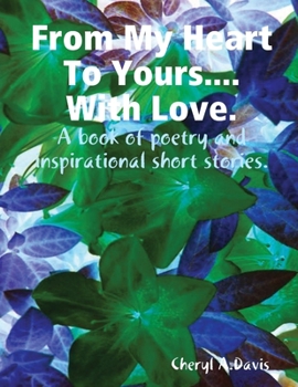 Paperback From My Heart to Yours With Love Book