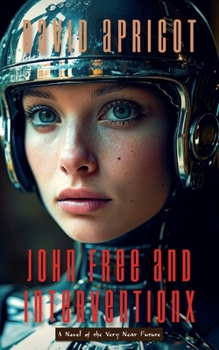 Paperback John Free and InterventionX: The Bodhisattva Wars Book