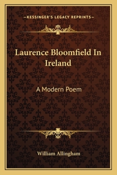 Laurence Bloomfield in Ireland. A Modern Poem