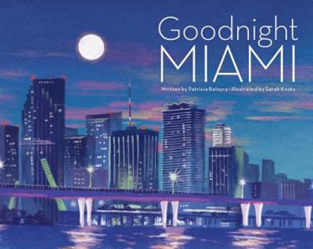 Hardcover Goodnight Miami Book