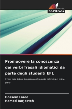 Paperback Promuovere la conoscenza dei verbi frasali idiomatici da parte degli studenti EFL [Italian] Book