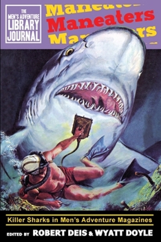 Paperback Maneaters: Killer Sharks in Men's Adventure Magazines Book