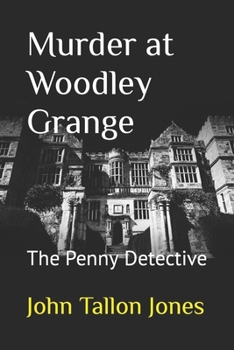 Paperback Murder at Woodley Grange: The Penny Detective Book