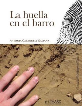Paperback La huella en el barro [Spanish] Book