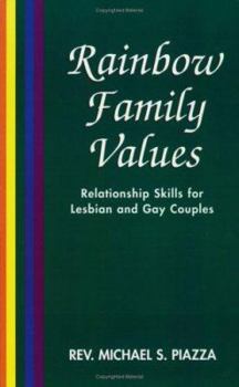 Hardcover Rainbow Family Values: A Family Formation Guide for Lesbian and Gay Couples Book