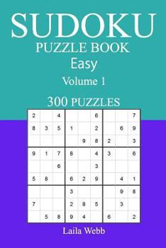 Paperback 300 Easy Sudoku Puzzle Book: Volume 1 Book