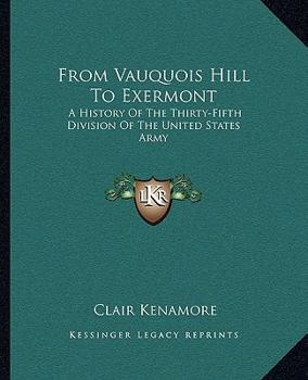 From Vauquois Hill to Exermont; a History of the Thirty-fifth Division of the United States Army