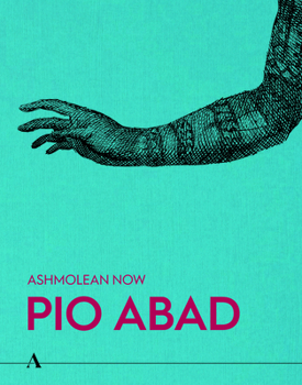 Paperback Ashmolean Now: Pio Abad Book