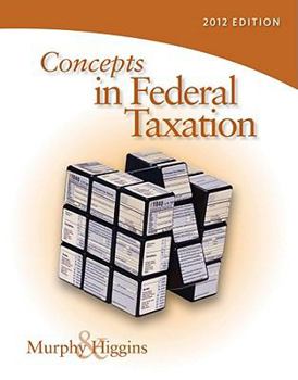 Hardcover Concepts in Federal Taxation 2012 (with H&r Block at Home Tax Preparation Software CD-ROM and RIA Checkpoint 1 Term (6 Months) Printed Access Card, CP Book