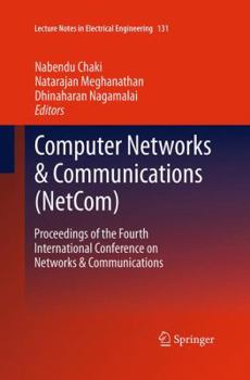 Paperback Computer Networks & Communications (Netcom): Proceedings of the Fourth International Conference on Networks & Communications Book