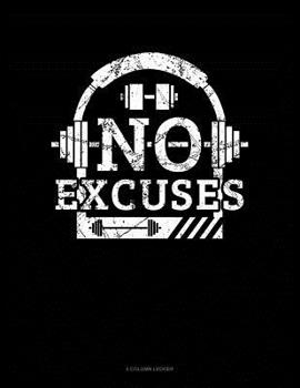 Paperback No Excuses: 5 Column Ledger Book