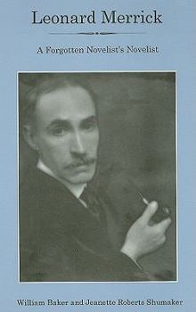 Hardcover Leonard Merrick: A Forgotten Novelist's Novelist Book