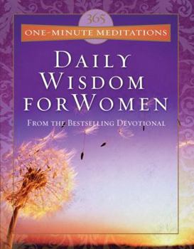Hardcover 365 One-Minute Meditations From Daily Wisdom For Women Book