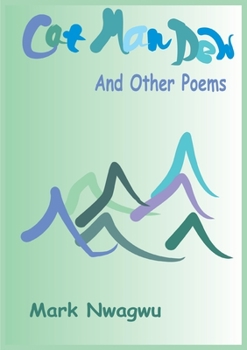 Paperback Cat Man Dew and other Poems Book