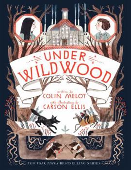 Under Wildwood - Book #2 of the Wildwood Chronicles