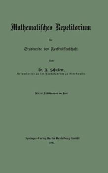 Paperback Mathematisches Repetitorium Für Studirende Der Forstwissenschaft [German] Book