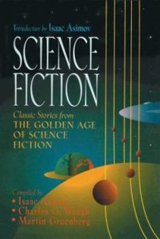 Hardcover Science Fiction: Great Stories of the Golden Age of Science Fiction Book