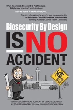 Paperback Biosecurity by Design Is No Accident Book