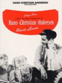 Sheet music Frank Loesser: Hans Christian Andersen - Vocal Selections Book