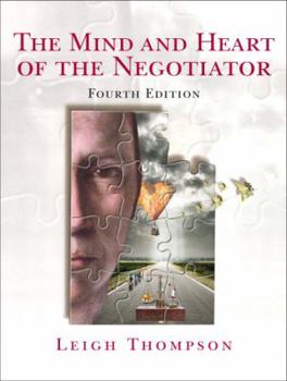 Paperback The Mind and Heart of the Negotiator, 4th Edition Book