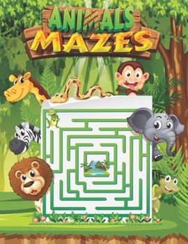 Paperback Animals Mazes: Book Vol 1: Activity Book Mazes Puzzles, Little Children's Nature, Mazes For Kids, Fun animals mazes to play Book