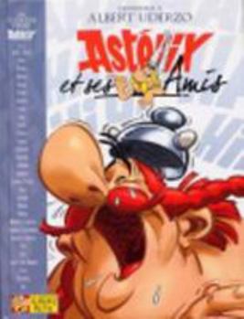Asterix Und Seine Freunde: Hommage An Alberto Uderzo ; Asterix Comics Aus Der Feder Von Vierunddreissig Künstlern - Book #27 of the Astérix