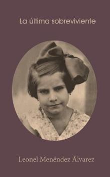 Paperback La Última Sobreviviente [Spanish] Book