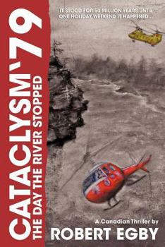 Paperback Cataclysm '79: The Day the River Stopped Book
