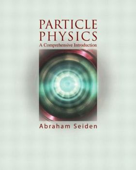 Hardcover Particle Physics: A Comprehensive Introduction Book