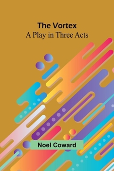 The Vortex (Methuen Modern Plays)