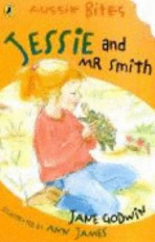 Jessie and Mr Smith - Book  of the Aussie Bites