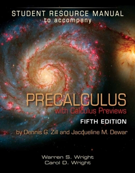 Paperback Student Resource Manual to Accompany Precalculus with Calculus Previews Book