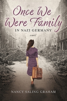 Paperback Once We Were Family: In Nazi Germany Book