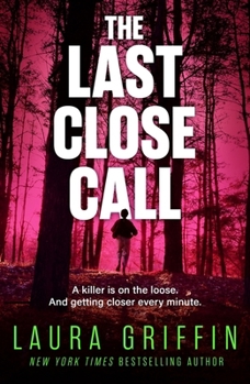 Paperback The Last Close Call: The clock is ticking in this page-turning romantic thriller Book