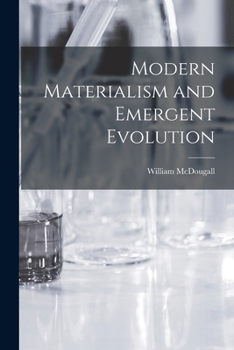 Paperback Modern Materialism and Emergent Evolution Book