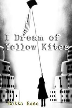Paperback I Dream of Yellow Kites Book
